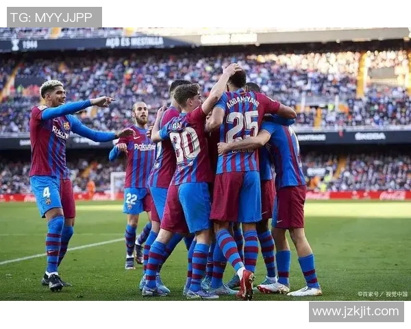 巴萨迎战富恩拉夫力争主场全取三分展现强大实力