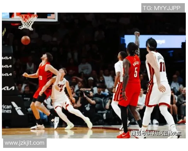 热火与开拓者激战加时赛精彩瞬间回顾与分析