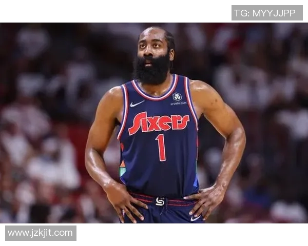 哈登状态骤降引发76人续约犹豫或将影响未来四年16亿合同决策